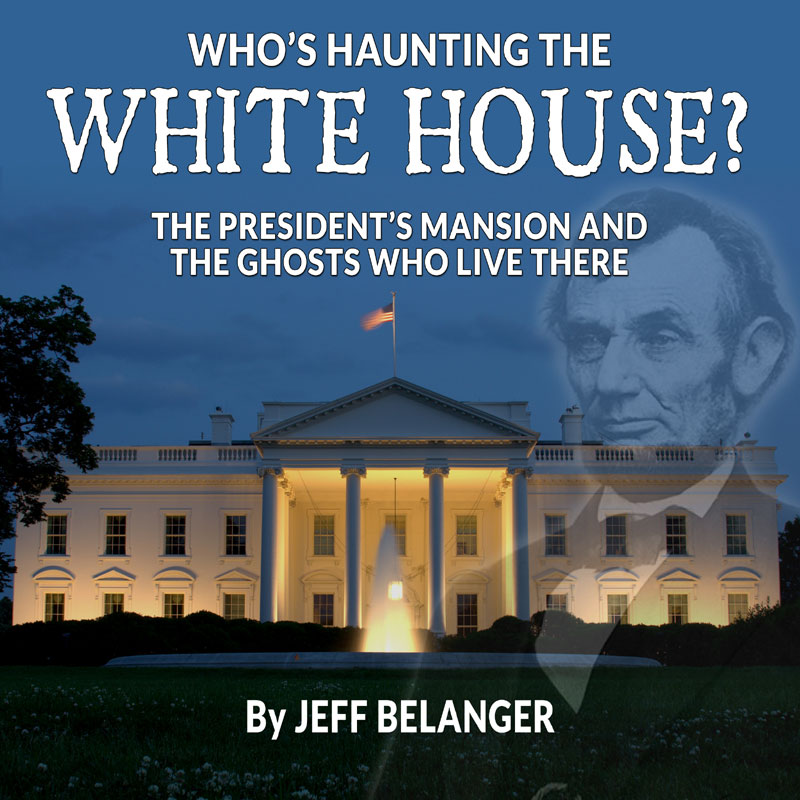 Who's Haunting the White House? The President's Mansion and the Ghosts Who Live There, Audiobook