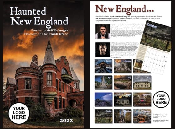 The 2023 Haunted New England calendar can be customized with your company’s logo as a unique corporate gift!