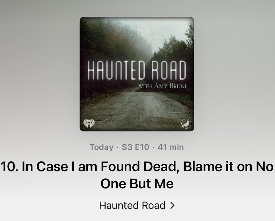Haunted Road podcast with Amy Bruni.