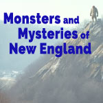 Monsters and Mysteries of New England with Jeff Belanger.