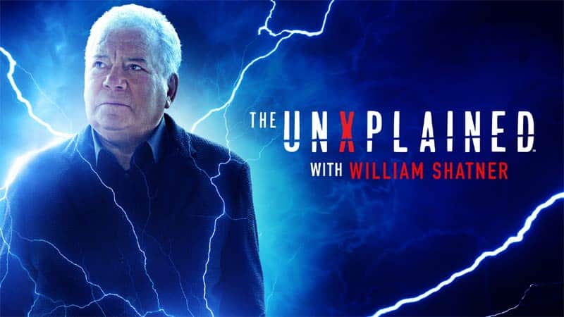 The UnXplained with William Shatner.