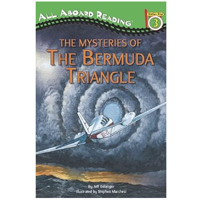 The Mysteries of The Bermuda Triangle (All Aboard Reading) by Jeff Belanger