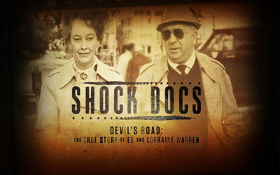 Shock Docs: Devil's Road - the Ed and Lorraine Warren story