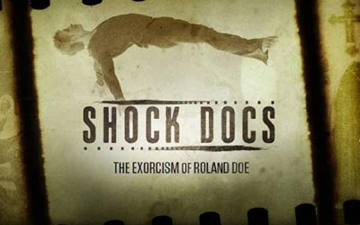 Shock Docs: The Exorcism of Roland Doe