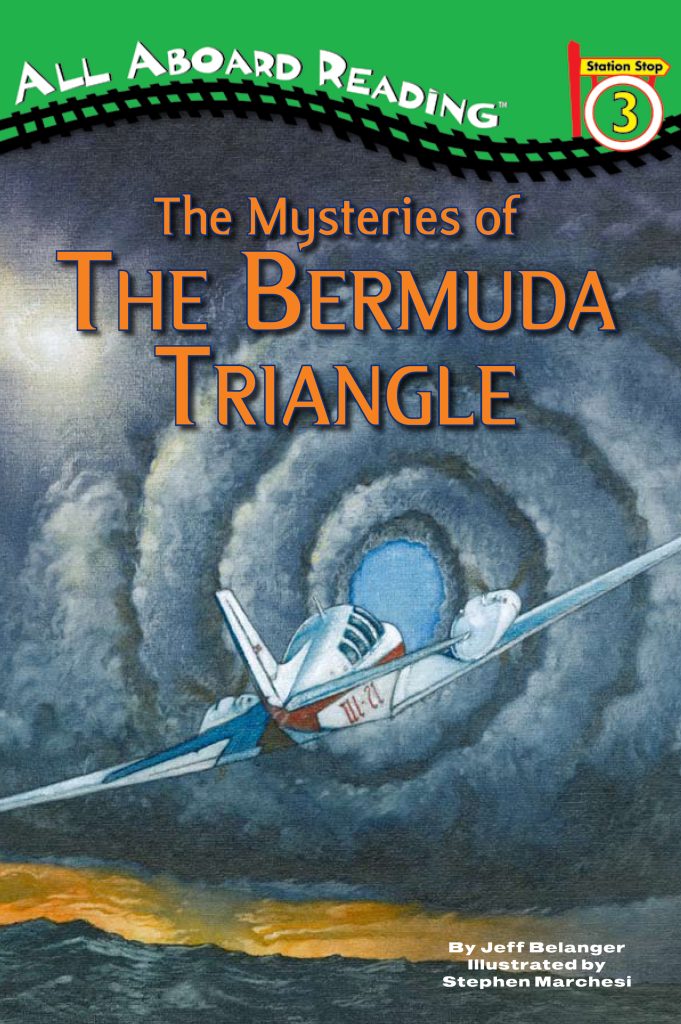 The Mysteries of the Bermuda Triangle by Jeff Belanger