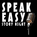 Speak Easy Story Night - Live storytelling